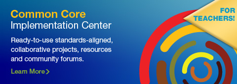 Common Core Implementation Center